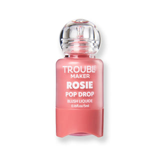 Trouble Maker Pop Drop Rosie Liquid Blush
